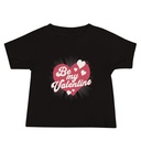 Be my Valentine - Love Heart Baby Staple Tee