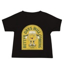 Better Days Will Coming Baby Staple Tee