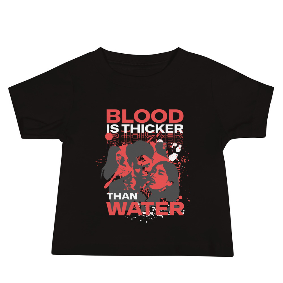 Blood is Thicker than Water Baby Staple Tee