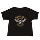 BORN TO HUNT- BE BRAVE & WILD Baby Staple Tee
