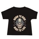 Born to Ride, Ride to Live Baby Staple Tee