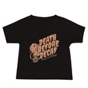 Death Before Decaf - Coffee Baby Staple Tee