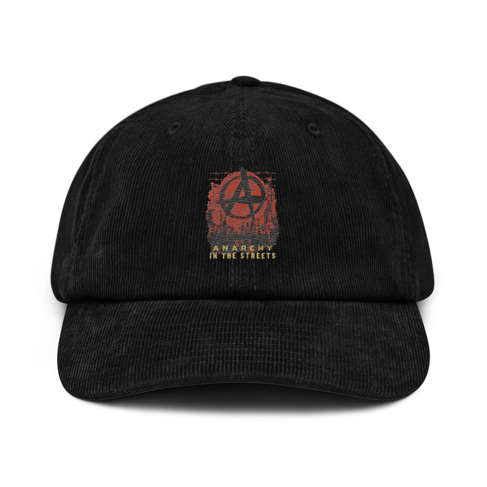 Anarchy In The Street Corduroy Hat