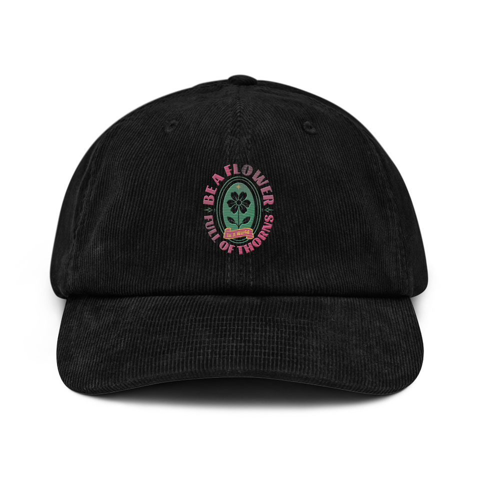 Be A Flower  Corduroy Hat