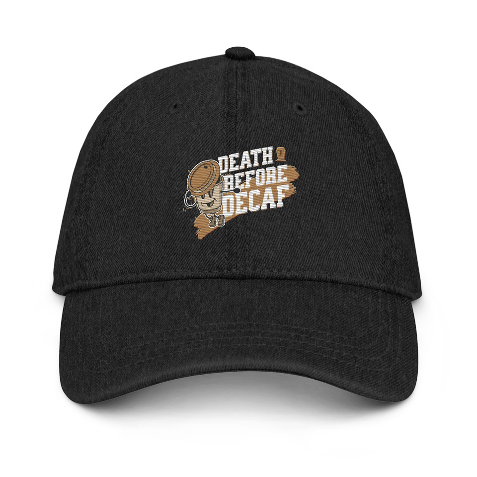 Death Before Decaf Denim Hat