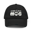 A Hug in a Mug - Funny Cartoon Distressed Dad Hat