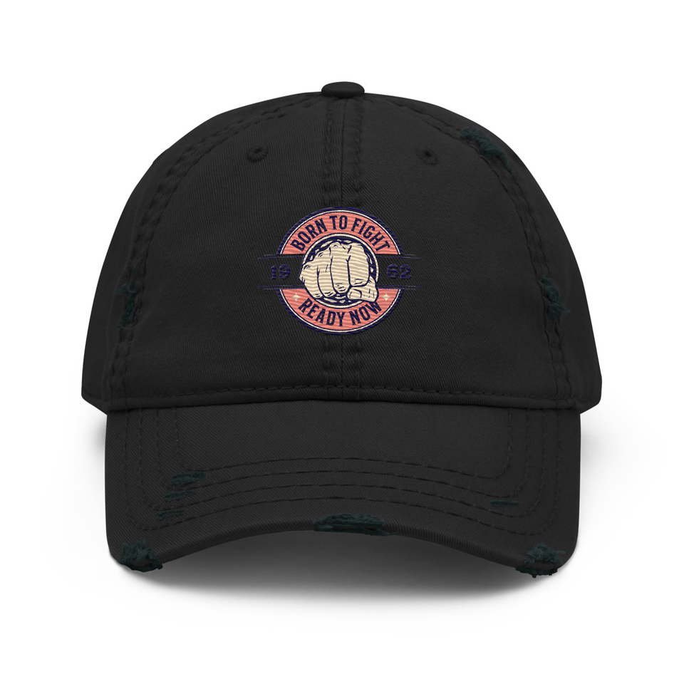 Born to Fight - Fist Distressed Dad Hat