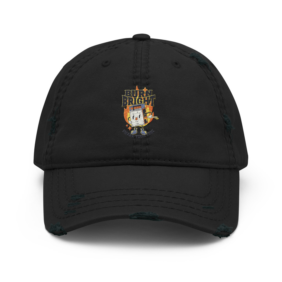 Burn Bright Distressed Dad Hat