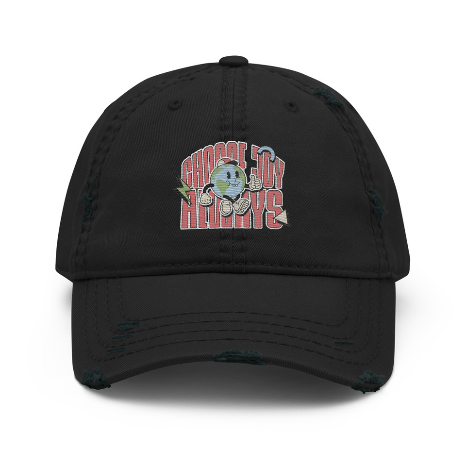 Choose Joy Always Distressed Dad Hat