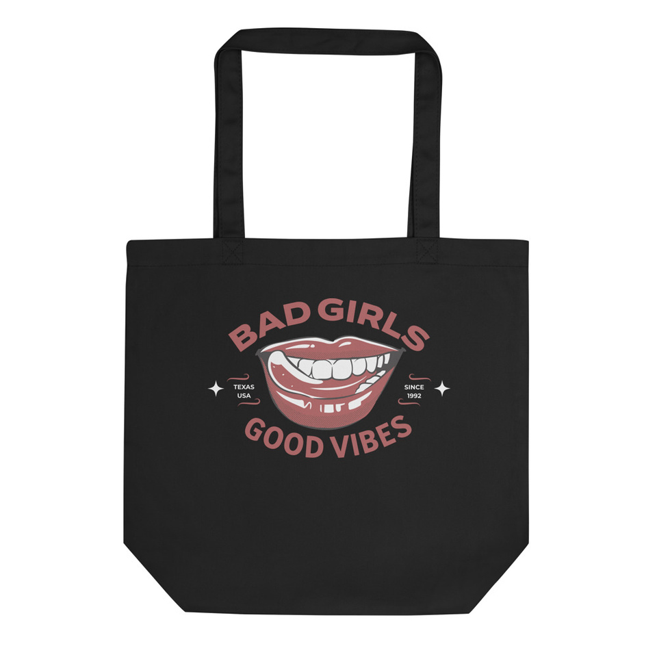 Bad Girls Good Vibes - Sexy Lips Eco Tote Bag