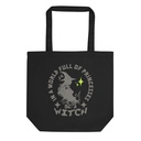 Be A Witch Eco Tote Bag