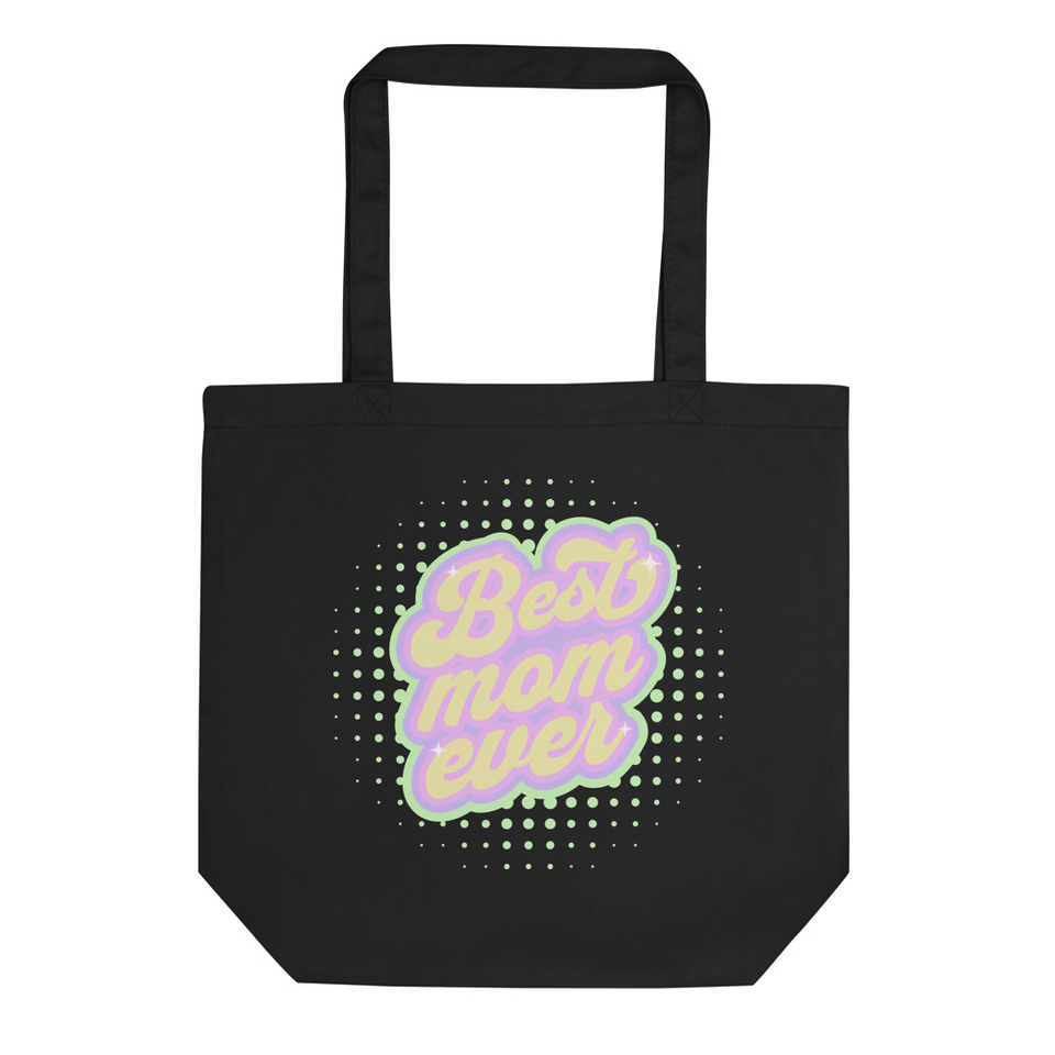 Best Mom Ever - Retro Typography Eco Tote Bag