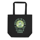Breathe in peace, exhale chaos Eco Tote Bag