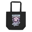 Cancun Positive Vibes Eco Tote Bag
