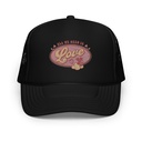 All We Need Is Love - Cupid Foam Trucker Hat