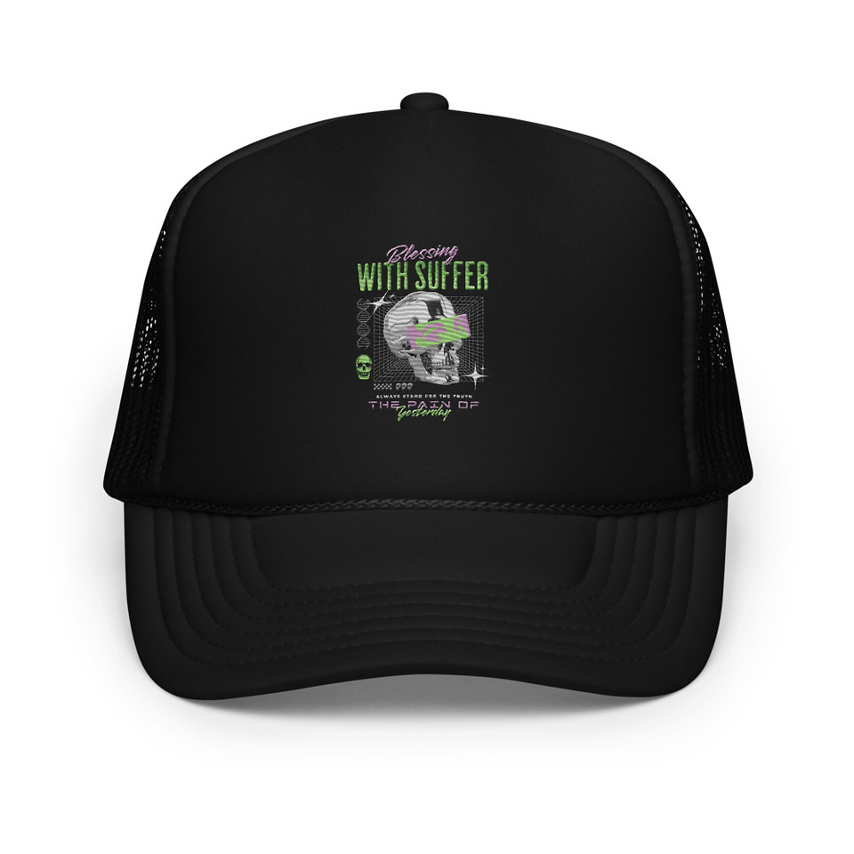 Blessing With Suffer Foam Trucker Hat