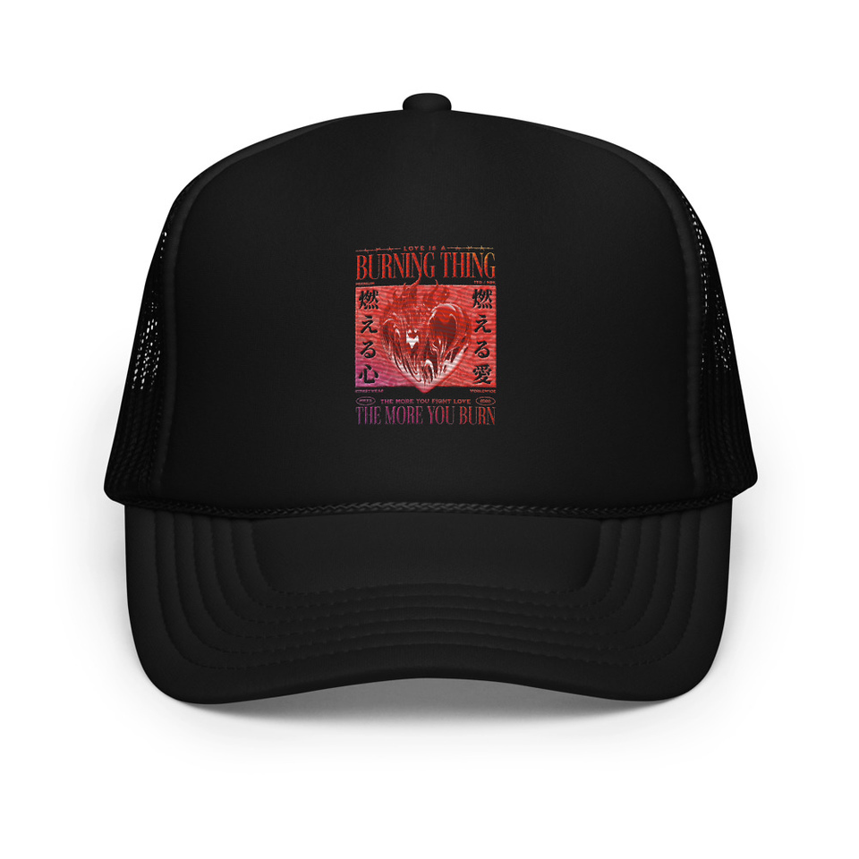 Burning Thing Foam Trucker Hat