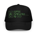 Coffee Completes Me - Neon Heart Foam Trucker Hat