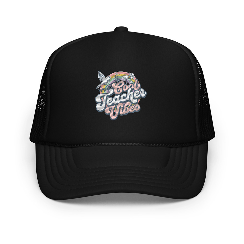 Cool Teacher Vibes Foam Trucker Hat