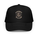 COWBOY KILLER Foam Trucker Hat
