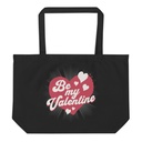 Be my Valentine - Love Heart Large Eco Tote
