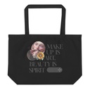 Beauty is Spirit Large Eco Tote