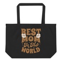 Best Mom in the World - Flowers Large Eco Tote