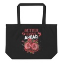 Better Days Ahead Large Eco Tote