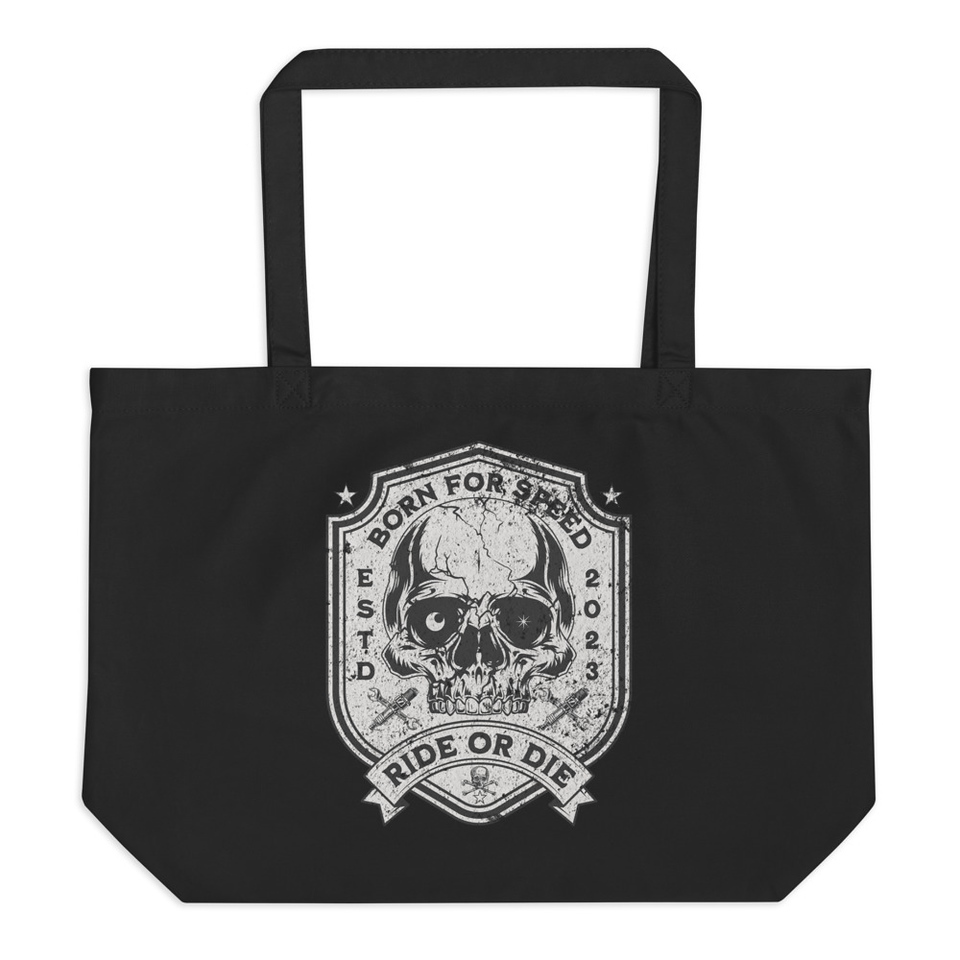 BORN FOR SPEED RIDE OR DIE Large Eco Tote