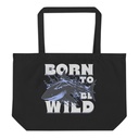 BORN TO BE WILD Large Eco Tote