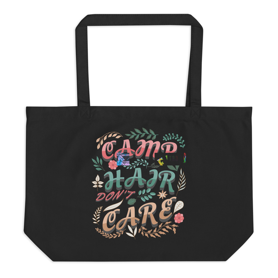 Camp Hair Don't Care Large Eco Tote