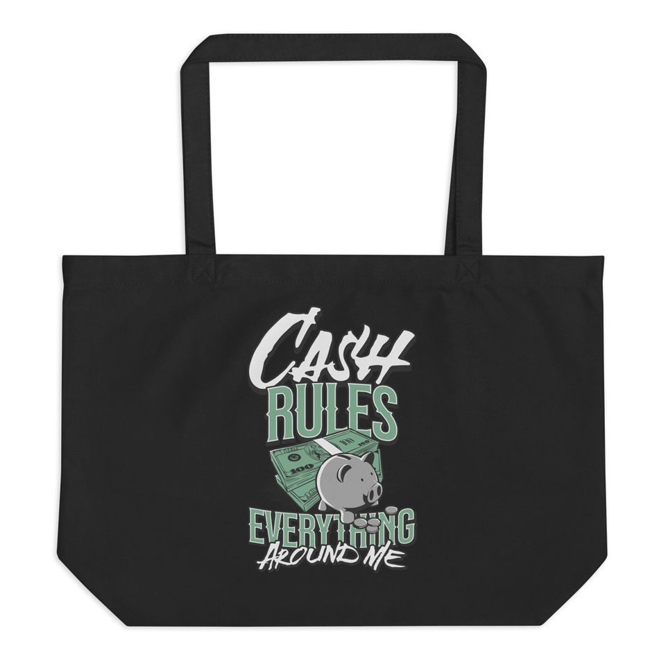Cash Rules Large Eco Tote