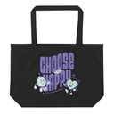 Choose Happy (2) Large Eco Tote