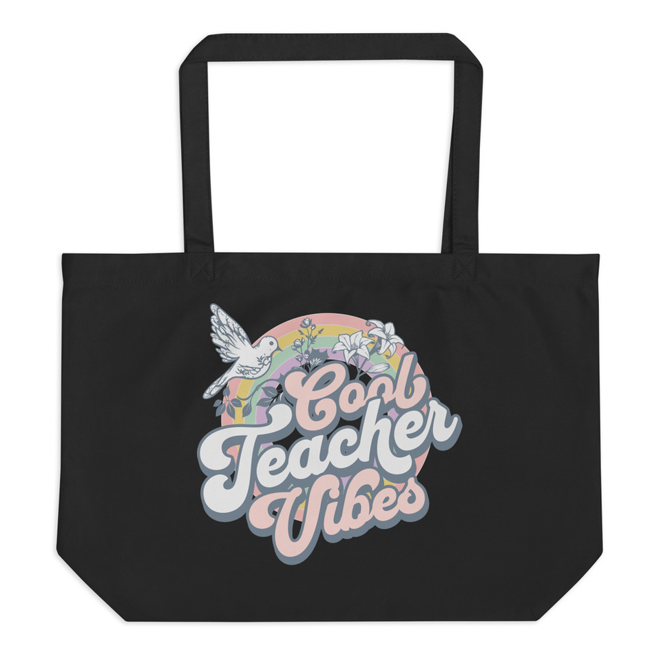 Cool Teacher Vibes Large Eco Tote