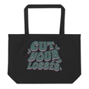 Cut your Losses Large Eco Tote