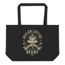 DEAD BEFORE DECAF Large Eco Tote