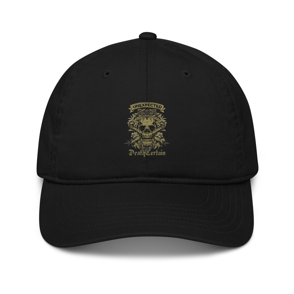 Death Certain and Unexpected Organic Baseball Cap