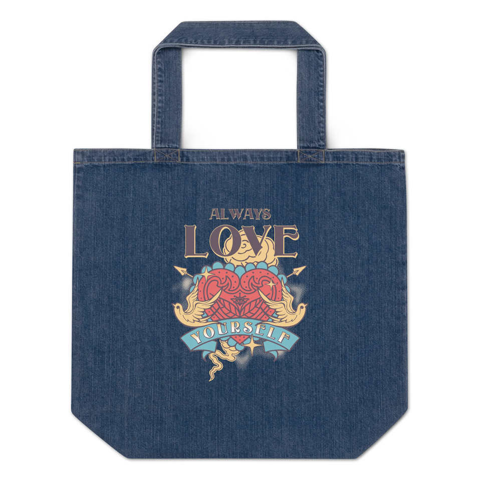 Always Love Yourself - Retro Inspirational Quote Organic Denim Tote Bag