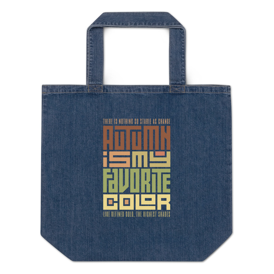 Autumn is my Favorite Color - Lettering Organic Denim Tote Bag