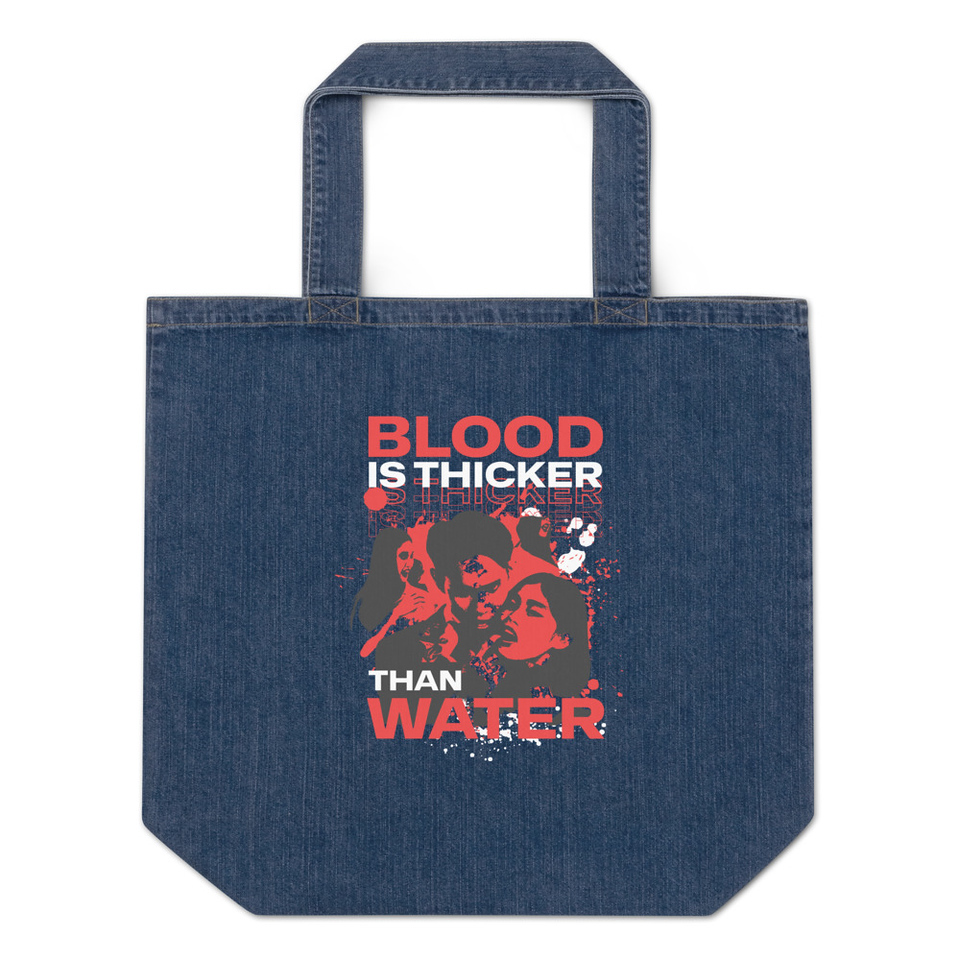 Blood is Thicker than Water Organic Denim Tote Bag