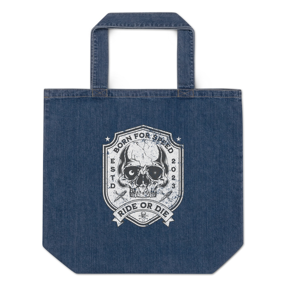 BORN FOR SPEED RIDE OR DIE Organic Denim Tote Bag