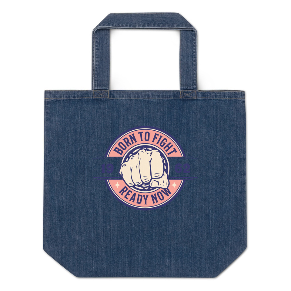 Born to Fight - Fist Organic Denim Tote Bag