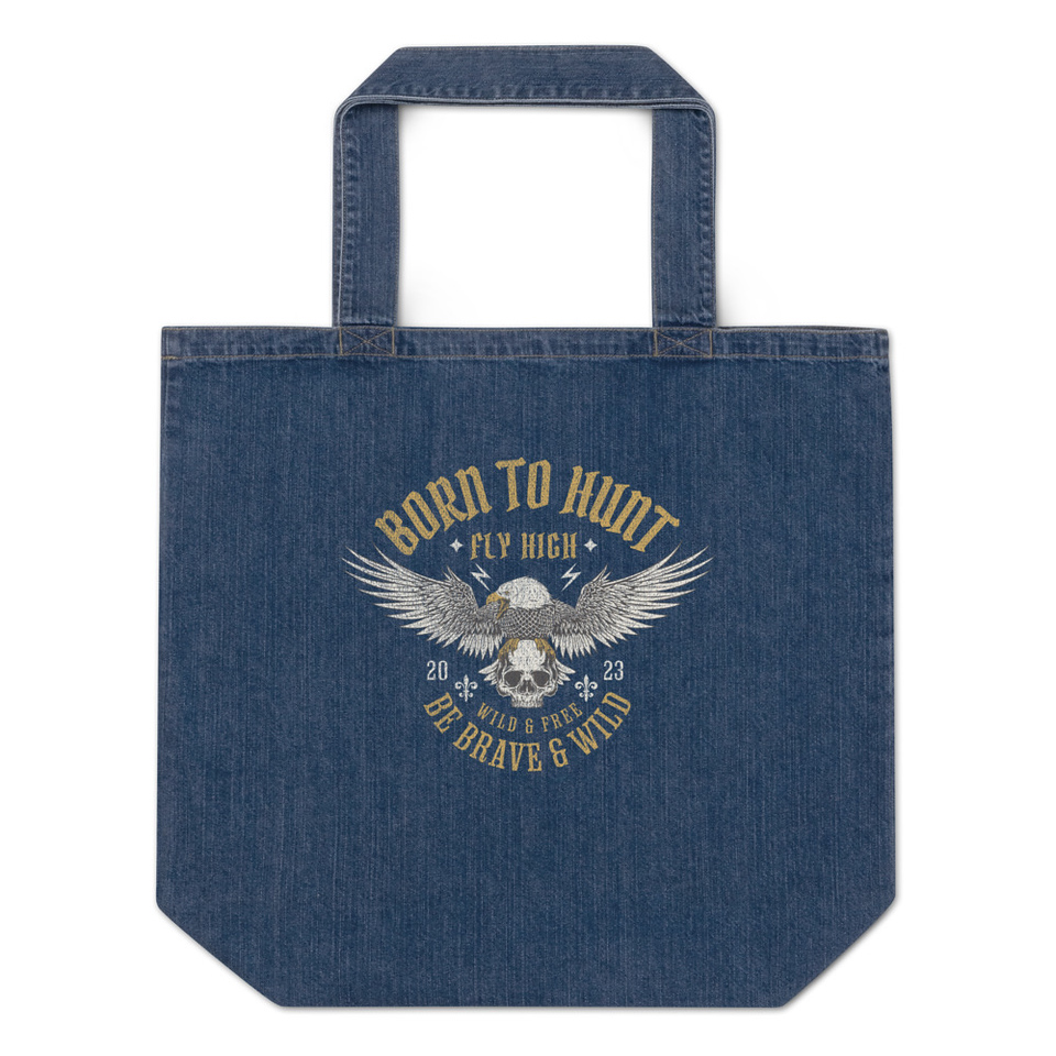 BORN TO HUNT- BE BRAVE & WILD Organic Denim Tote Bag