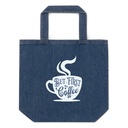 But First Coffee - Hand Lettering Typography Organic Denim Tote Bag