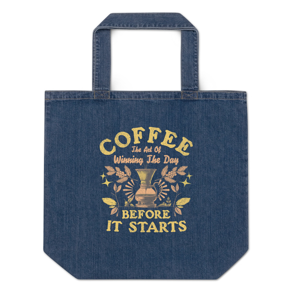 Coffee, The art of Winning The Day Organic Denim Tote Bag