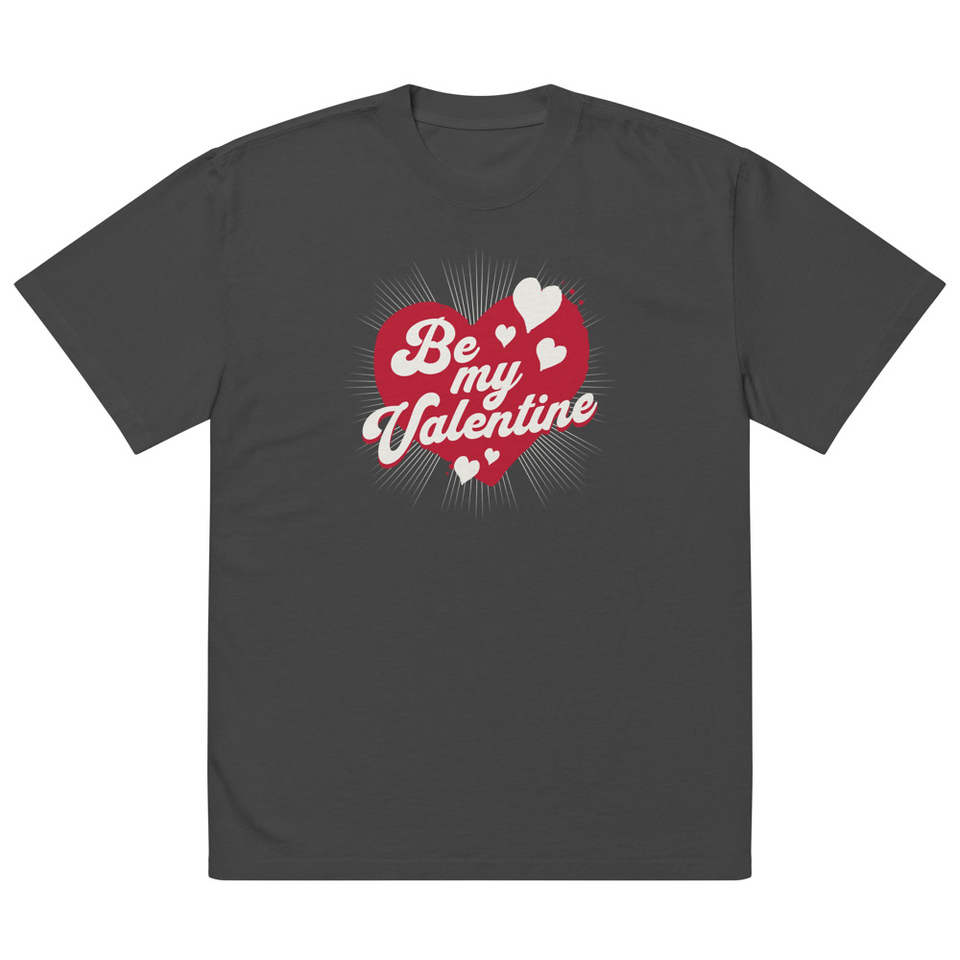 Be my Valentine - Love Heart Oversized Faded T-Shirt