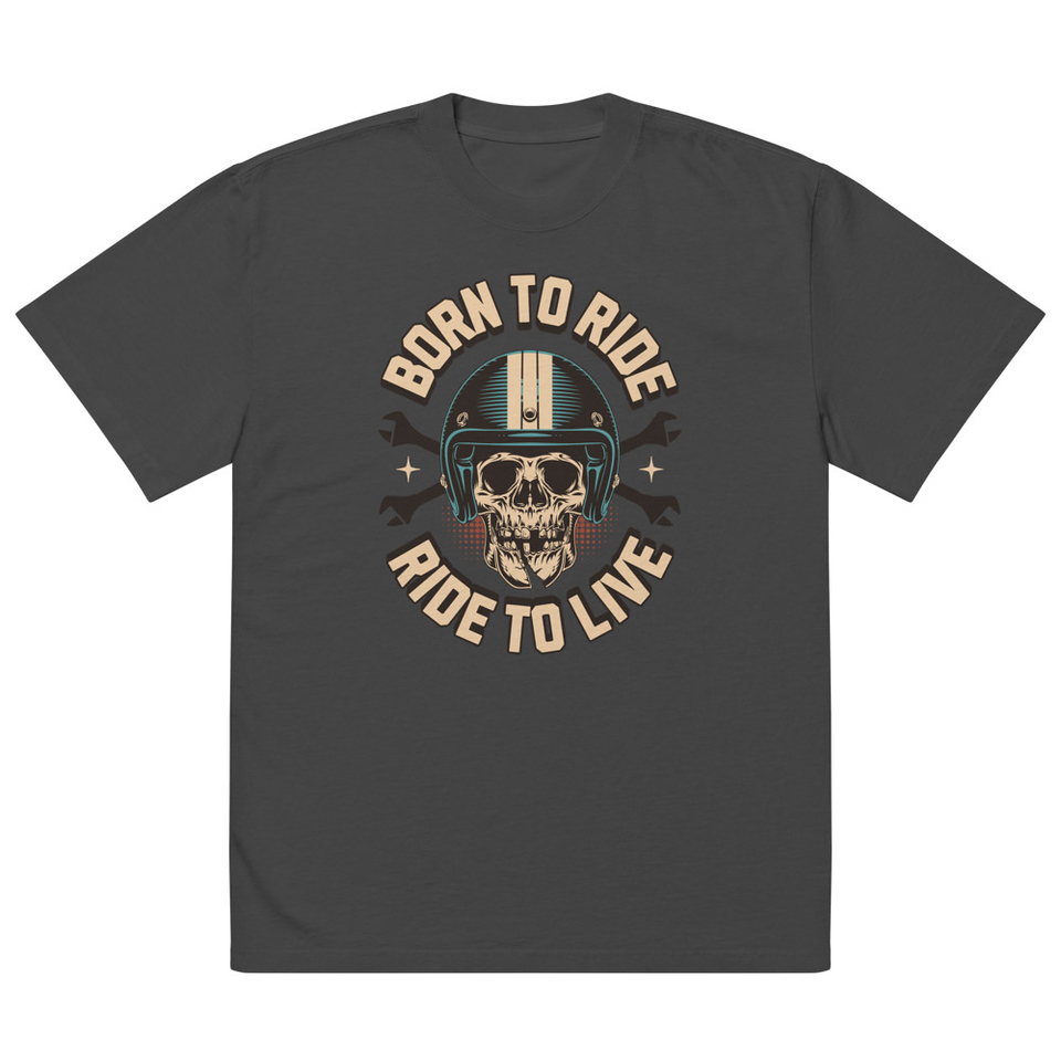 Born to Ride, Ride to Live Oversized Faded T-Shirt