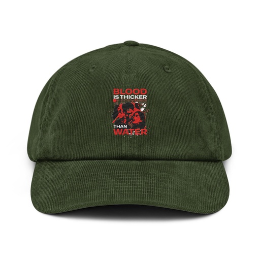 [ID: 532-G237] Blood is Thicker than Water Corduroy Hat