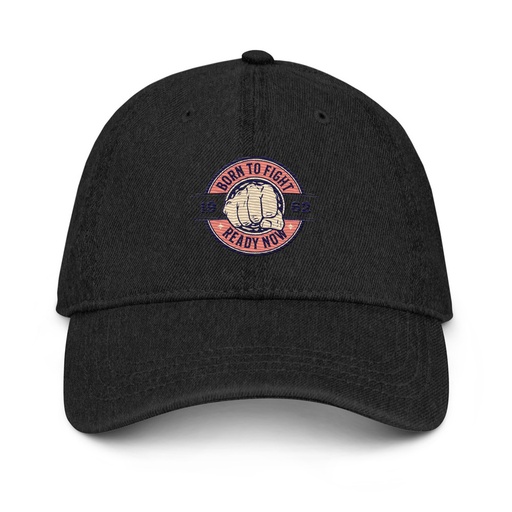 [ID: 463-G265] Born to Fight - Fist Denim Hat