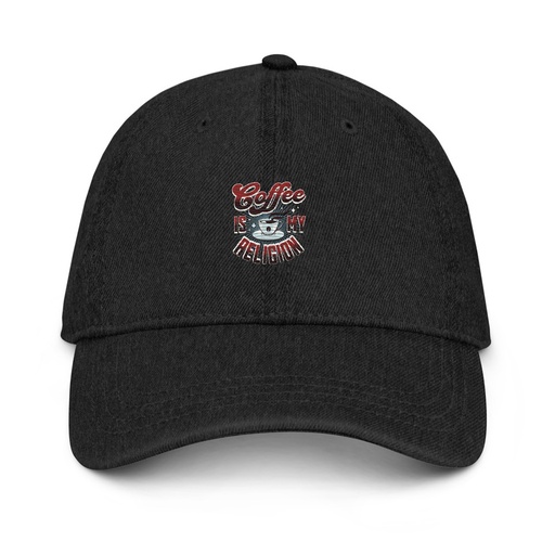 [ID: 463-G403] Coffee is my Religion - Funny Denim Hat